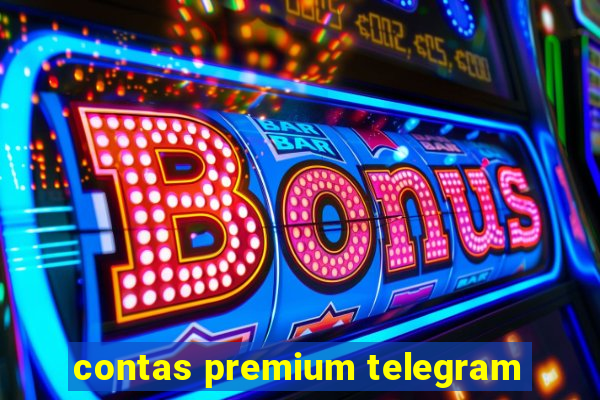 contas premium telegram